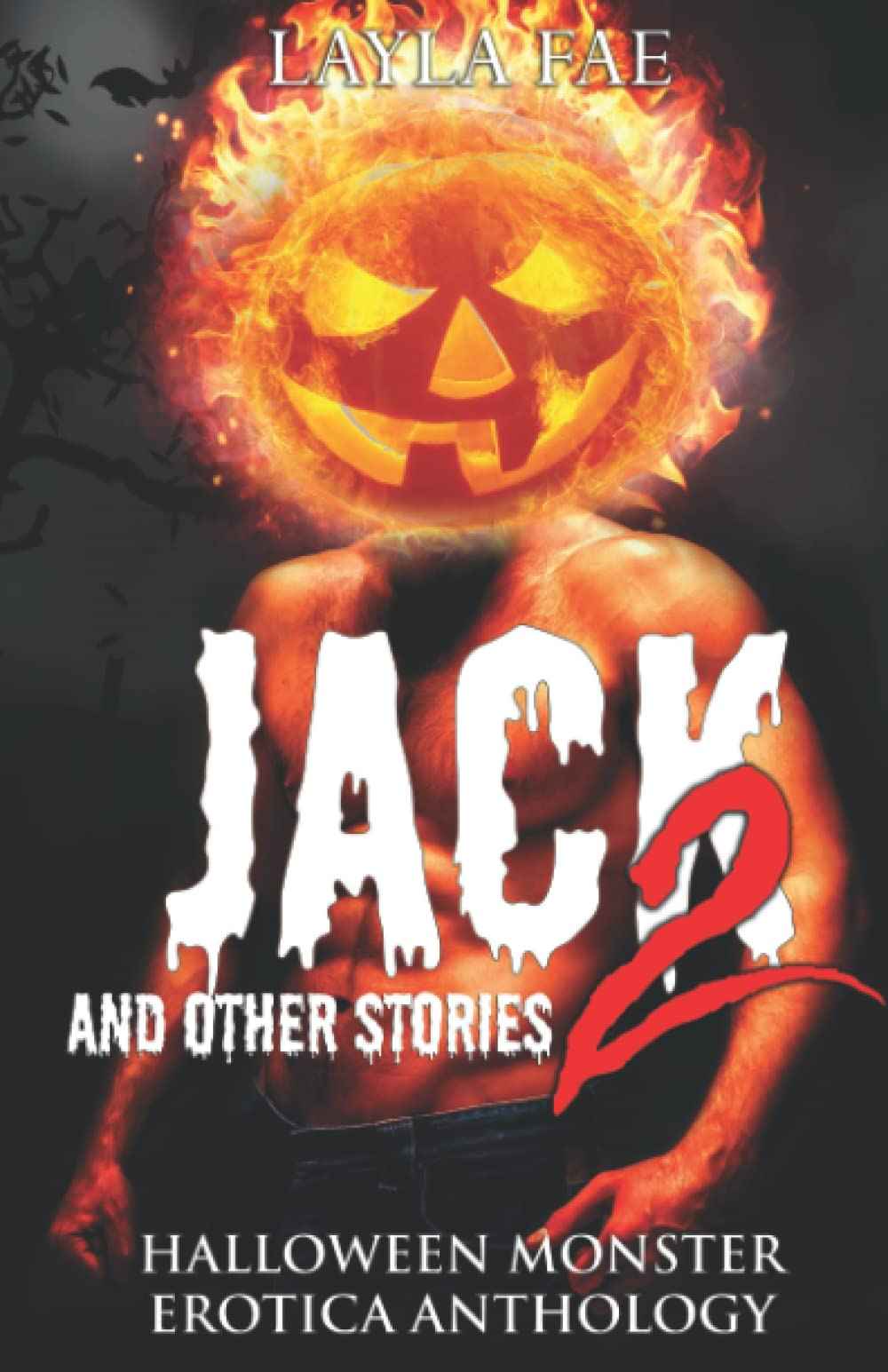 JACK 2 and Other Stories: Halloween Monster Erotica Anthology