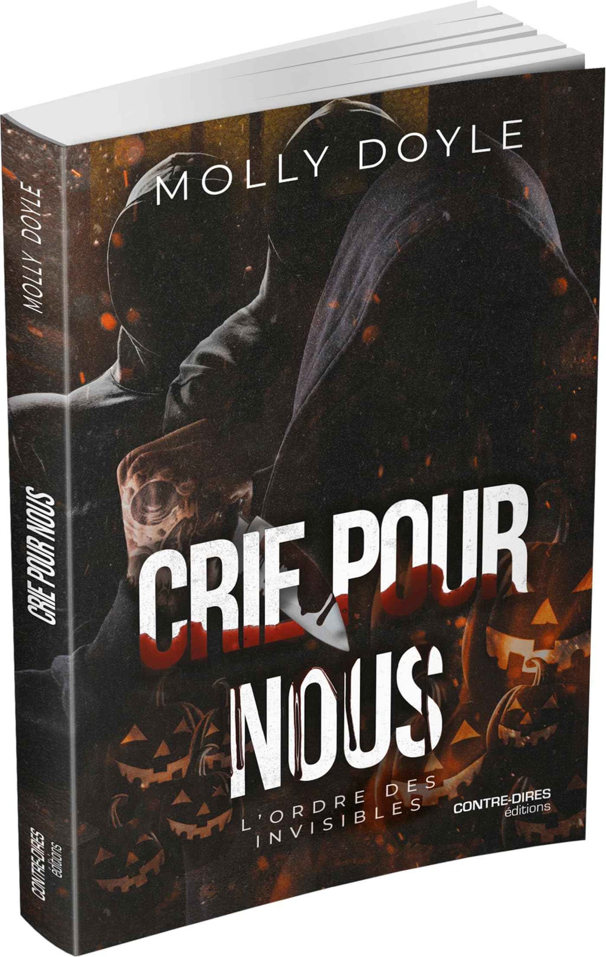 CRIE POUR NOUS - L'ORDRE DES INVISIBLE - UNE DARK HALLOWEEN NOVELLA