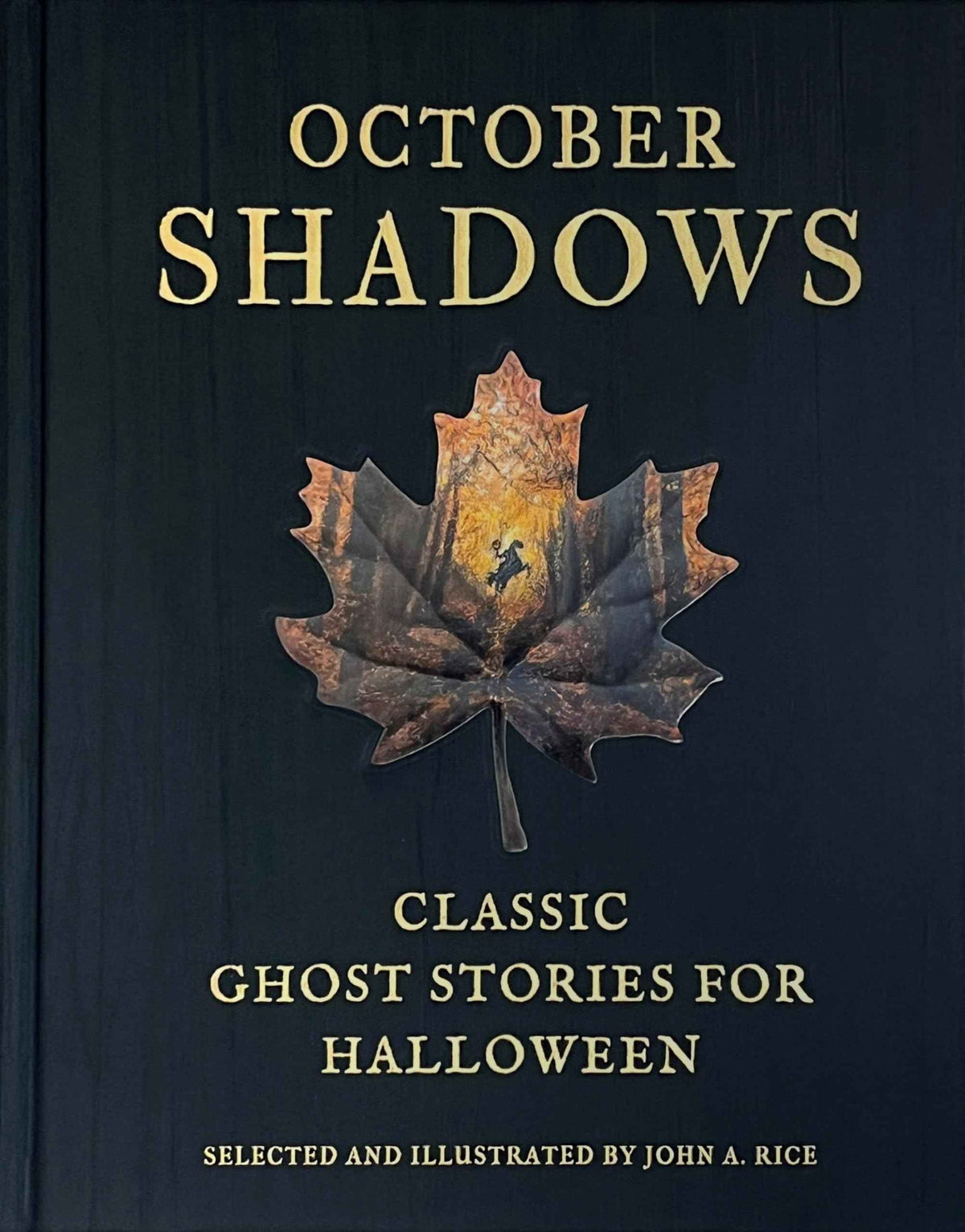 October Shadows: Classic Ghost Stories for Halloween (Deluxe Illustrated Horror Anthology)